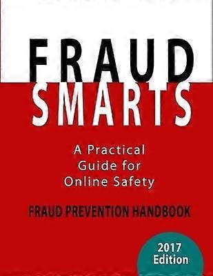 Fraud Smarts - Fraud Prevention Handbook