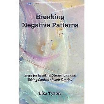 Breaking Negative Patterns