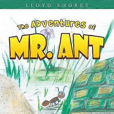 The Adventures of Mr Ant