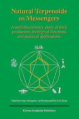 Natural Terpenoids as Messengers