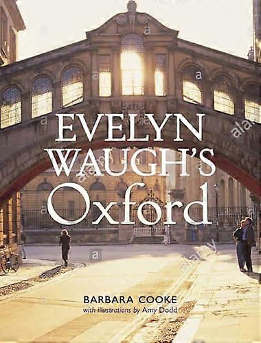 Evelyn Waughs Oxford
