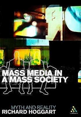 Mass Media in a Mass Society