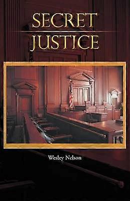 Secret Justice