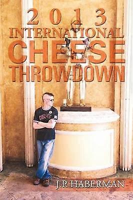 2013 International Cheese Throwdown