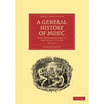 A General History Of Music - Volume 4 - Charles Burney