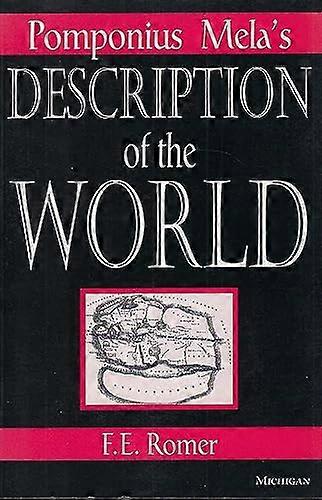Pomponius Melas Description of the World