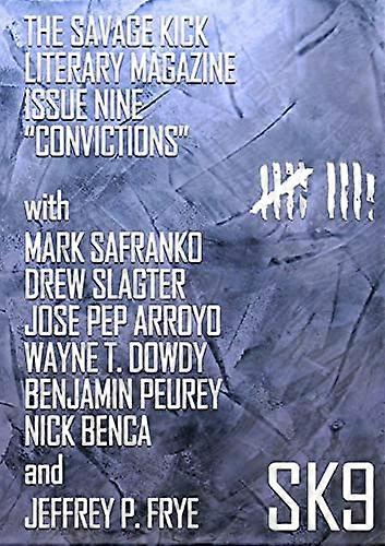 The Savage Kick Issue Nine