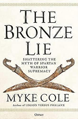 The Bronze Lie