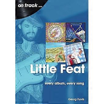 Little Feat On Track: Every Album, Every Song (On Track)