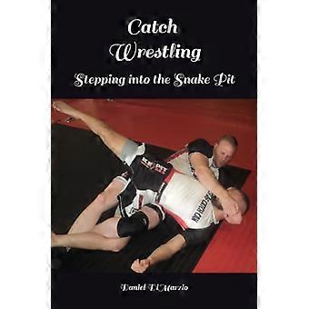 Fang wrestling, træde ned i slangegraven