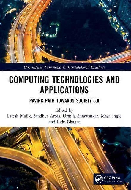 Computing Technologies And Applications Paving Path Towards Society 5.0 - Taylor & Francis Ltd