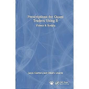 Prescriptions for Quant Traders Using R Videos & Scripts