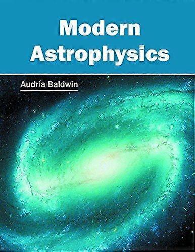 Modern astrophysics