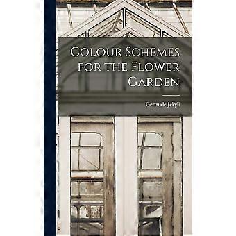 Colour schemes for the flower garden
