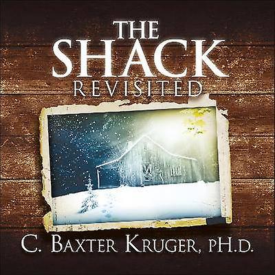 The Shack Revisited.