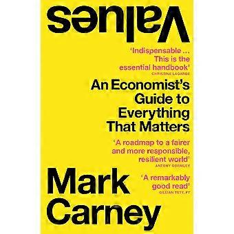 Values an economist's guide to everything that matters