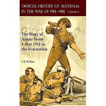The Official History Of Australia In The War Of 1914-1918 Volume Ii - The Story - C. E. W. Bean - Paperback - English Book - History