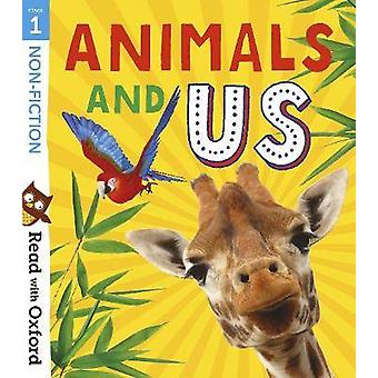 Read with Oxford: Stage 1: Non-fiction: Animals and Us