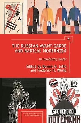 The Russian Avantgarde And Radical Modernism Paperback Book