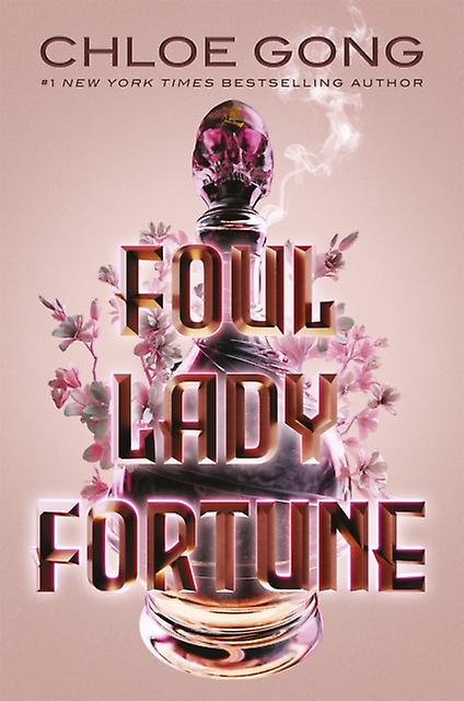Foul Lady Fortune by Chloe Gong Hardback Book