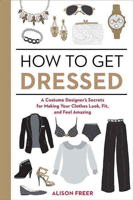 How To Get Dressed by Alison Freer Paperback Book