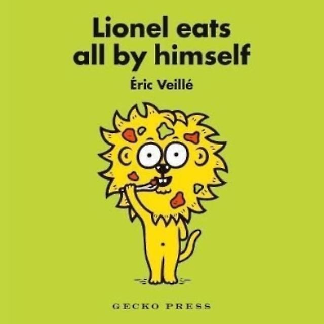 Lionel Eats All By Himself by Eric Veille Paperback Book