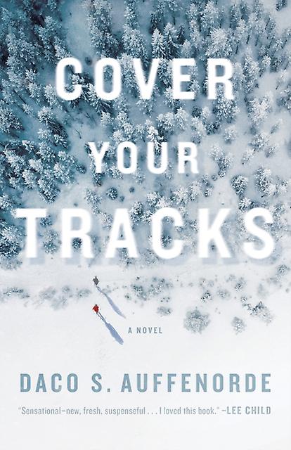 Cover Your Tracks - Daco Auffenorde