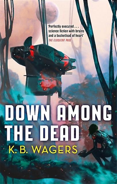 Down Among The Dead - K.B. Wagers