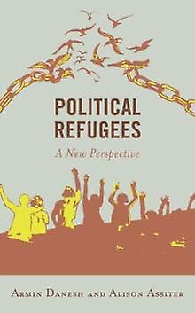 Political Refugees by Armin Danesh Paperback Book