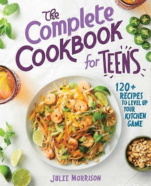 The Complete Cookbook For Teens by Julee Morrison Paperback Book