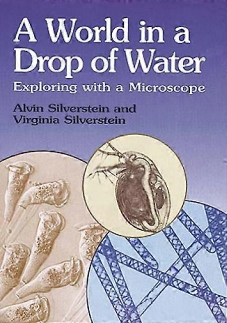 Silverstein's World In A Drop - Alvin Silverstein