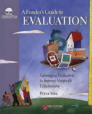 A Funders Guide To Evaluation by Peter York Paperback Book