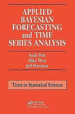 Applied Bayesian Forecasting and Time Series Analysis