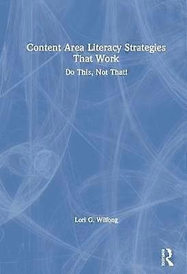 Content Area Literacy Strategies That Work