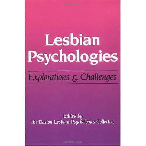 Lesbian Psychologies: Explorations and Challenges