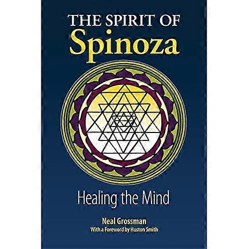 El Espíritu de Spinoza: Sanar la Mente