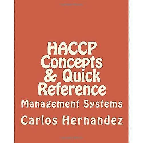 Haccp Concepts & Quick Reference
