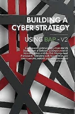 Building a Cyber Strategy using BAP Vol 2