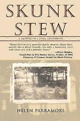 SKUNK STEW A Memoir of a 1930s Childhood