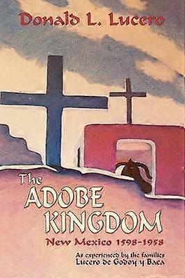 The Adobe Kingdom