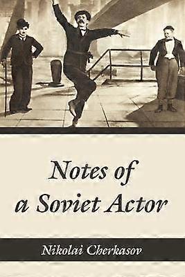 Notes of a Soviet Actor