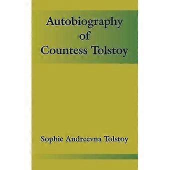 Autobiography of Countess Tolstoy