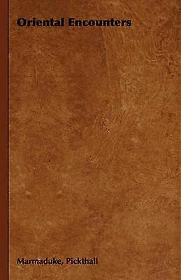 Oriental Encounters
