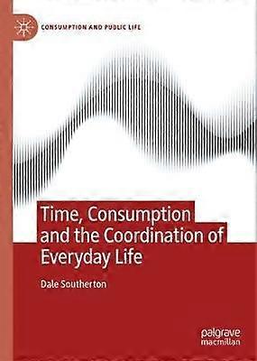 Time Consumption and the Coordination of Everyday Life