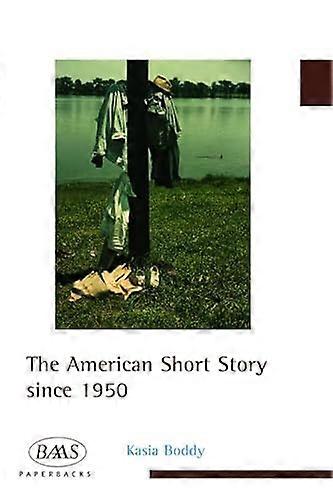 The American Short Story Since 1950