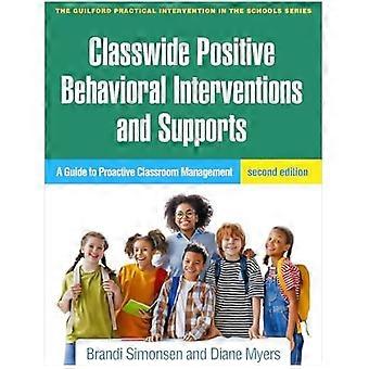 Klassövergripande positiva beteendeinterventioner och stöd : en guide till proaktiv klassrumsledning