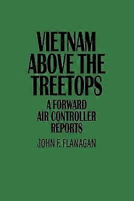 Vietnam Above the Treetops