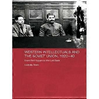 Western Intellectuals And The Soviet Union 1920-40 From Red Square To The Lef - Ludmila Stern - Paperback - en Book