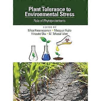 Tolerância das plantas ao estresse ambiental: o papel dos fitoprotetores - Taylor & Francis Ltd - Livro em brochura - pt