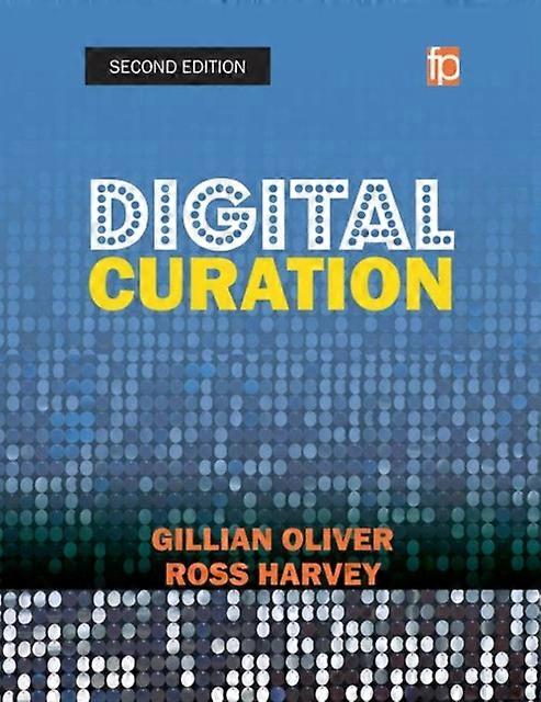 Digital kurering - Gillian Oliver